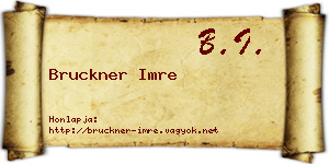 Bruckner Imre névjegykártya